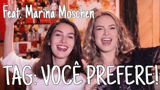 TAG VOCÊ PREFERE Feat Marina Moschen • Lua Blanco [upl. by Clorinda449]