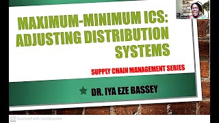 MaximumMinimum ICS Adjusting Distribution systems Supply chain management series [upl. by Tdnerb722]