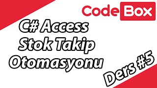 C Access Stok Takip Otomasyonu 5  Code Box [upl. by Frerichs887]