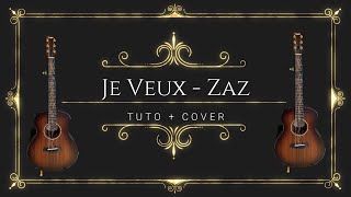 Je veux  Zaz  TUTO et Cover [upl. by Acenom]