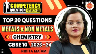 Metals and Non Metals  Top 20 Competency Based Questions  Class 10 Chemistry  CBSE 2024 [upl. by Harmaning396]