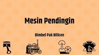 Mesin Pendingin [upl. by Saul]