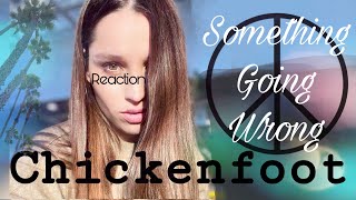 CHICKENFOOT  Something Going Wrong  REACTION [upl. by Werby]