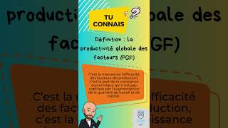 Définition de la PGF  Productivité globale des facteurs bac croissanceéconomique definition ses [upl. by Drew]