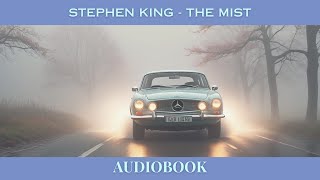 Stephen Kings The Mist  Full Audiobook Reading Narrated Version [upl. by Esirrehc]