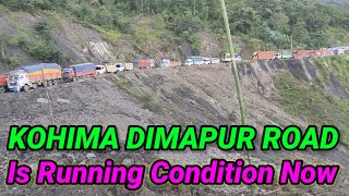 Dimapur Kohima Road is Now Running Condition👍❤️💯👌 MMSPEED [upl. by Atteuqnas201]