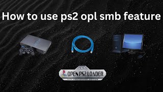 How To Load PS2 USB Games From SMB [upl. by Aldric]