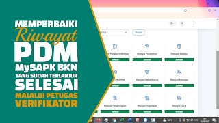 Solusi Memperbaiki Data Riwayat PDM MySAPK BKN yang salah dan sudah terlanjur selesai [upl. by Hoffmann]