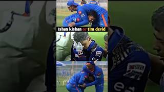 Ishan kishan vs Tim devid fight  cricket trending shorts [upl. by Kisor568]