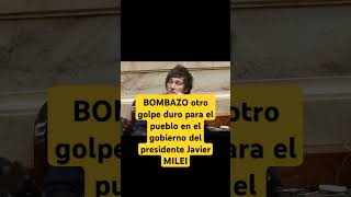 BOMBAZO otro golpe duro para el pueblo en el gobierno del presidente Javier MILEI 2024✅ [upl. by Atinrev500]