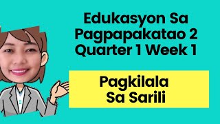 ESP GRADE 2Edukasyon sa Pagpapakatao Q1 Week1 [upl. by Kehoe397]