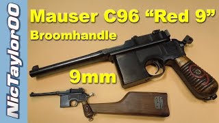 Mauser 9mm C96 quotRed 9quot Broom Handle Pistol [upl. by Kotto]