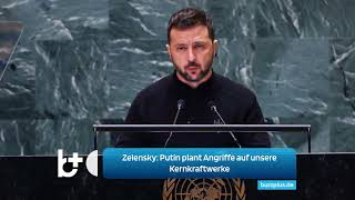 Zelensky beschuldigt Putin unsere Atomkraftwerke ins Visier zu nehmen [upl. by Vogel]