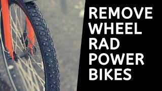 Removing Wheels on Rad Power Bikes [upl. by Leahciam]