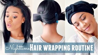 Nighttime Hair Wrapping Routine [upl. by Eirojam]