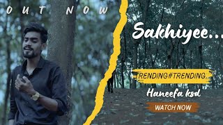 SakhiyeeMalayalam cover song  Haneefa ksd  2024  New Song [upl. by Oicinoid]