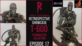 HOT TOYS T600 ENDOSKELETON FIGURE TERMINATOR SALVATION RETROSPECTIVE SHOWCASE EP 17 [upl. by Esila847]