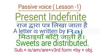 PASSIVE VOICE  PRESENT INDEFINITE TENSE IN ENGLISH GRAMMAR THROUGH HINDI  PASSIVE VOICE IN ENGLISH [upl. by Alvina]