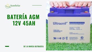 Batería AGM 12V 45Ah Ultracell UC4512 AutoSolar [upl. by Yelnoc]