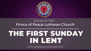 Divine Service for The First Sunday in Lent [upl. by Enovi521]