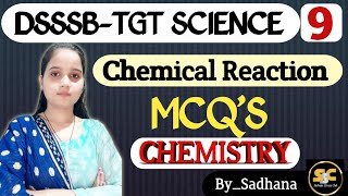 Chemical Reaction  DSSSB TGT Science  MCQS Discussion  By Sadhana chemistry [upl. by Rolf]