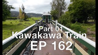 EP162 Kawakawa Railway part 01 [upl. by Akinehs]