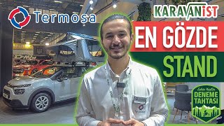 FUARIN EN GÖZDE STANDI  TERMOSA MOBİL  2023 KARAVANİST [upl. by Theta]