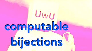 ω computable bijections from ω to ωω [upl. by Diena770]