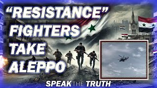 BREAKING Aleppo Has Fallen  Terrorists March Towards Damascus And Israel [upl. by Nirej]