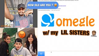 OMEGLE W MY LIL SISTERS this is 2 much [upl. by Polky222]