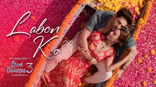 Labon Ko 20  Darshan Raval  Full Song  Kartik Aaryan Triptii Dimri  KK Bhool Bhulaiyaa 3 [upl. by Enairda]