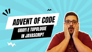 Grafi e Ordinamento Topologico in JAVASCRIPT [upl. by Ayala605]