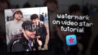 watermark tutorial on video star for beginners 🧇 [upl. by Torto]