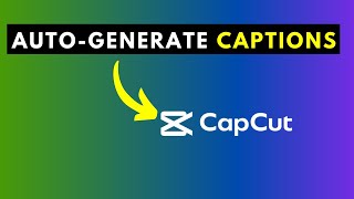 How to AutoGenerate Captions or Subtitles in CapCut for Windows PC [upl. by Pippo]