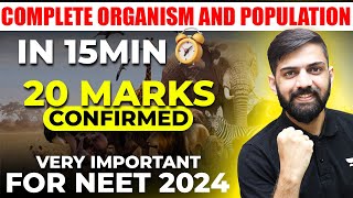 Organism and Population Class 12 One Shot  15 minutes Series 20 marks guaranteed  NEET 2024 [upl. by Adahs]