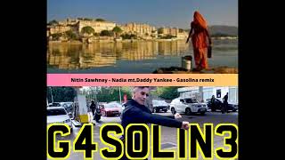 Mix Nitin Sawhney  Nadia mt Daddy Yankee  Gasolina remix [upl. by Siulegroj]