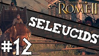 Total War Rome II  Seleucid Campaign 12  Swift Vengeance [upl. by Anavrin]