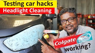 Car headlight cleaning  with toothpaste  Is it working  Car Hacks testing  Ep01  Birlas Parvai [upl. by Viccora]