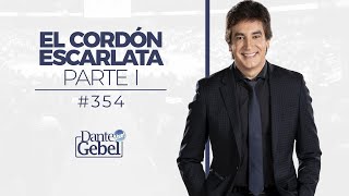 Dante Gebel 354  El cordón escarlata – Parte I [upl. by Semela]