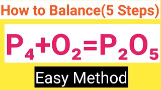 P4O2P2O5 Balanced EquationPhosphorusOxygenPhosphorus pentaoxide Balanced Equation [upl. by Anitirhc349]