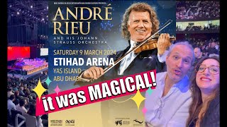 9Mar2024 brief clips Andre Rieu in Abu Dhabi 🎶✨🥳 MAGICAL NIGHT🎶✨ [upl. by Nelloc]