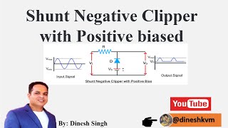 Shunt negative clipper with positive biased with dineshkvm [upl. by Carissa]