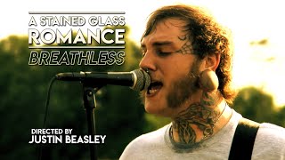 A Stained Glass Romance  Breathless OFFICIAL MUSIC VIDEO [upl. by Lamphere245]