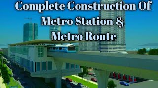 Metro Construction  Elevated Station  Metro Bridge  Animated Video [upl. by Jeniece]