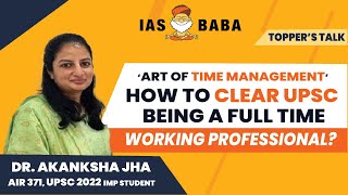 DAILY SCHEDULE REVISION amp STRATEGY FOR WORKING PROFESSIONALS by DR AKANKSHA JHA RANK 371 UPSC 2022 [upl. by Annaira388]