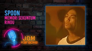 Spoon  Memori Sekuntum Rindu Official Karaoke Video [upl. by Milissent]