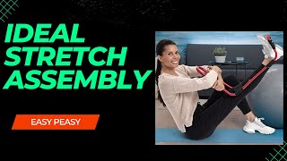 Ideal Stretch Assembly Instructions [upl. by Rosaline]