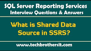 What is Shared Data Source amp Embedded Data Source in SSRS  SSRS Interview Questions and Answers [upl. by Niehaus]