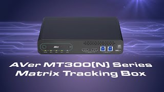 AVer MT300N Series Matrix Tracking Box Intro Video [upl. by Merrili]