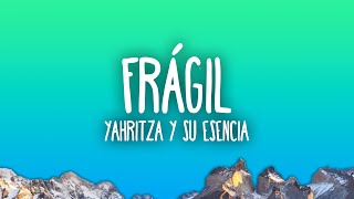 Yahritza Y Su Esencia amp Grupo Frontera  Frágil [upl. by Ehcnalb878]